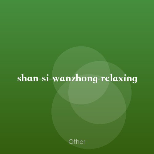 shan-si-wanzhong-relaxing