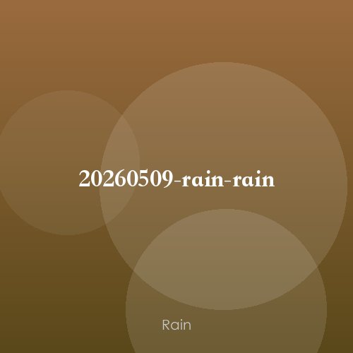20260509-rain-rain